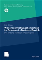 Ilka Griese - Wissensentwicklungskompetenz im Business-to-Business-Bereich