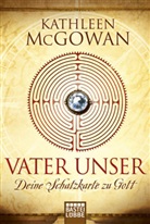 Kathleen McGowan - Vater unser