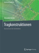 Anja Eckert, Alexander Furche, Hedda Saemann - Tragkonstruktionen