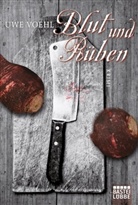 Uwe Voehl - Blut und Rüben