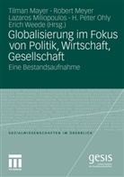 GESIS - Leibniz-Institut für, GESIS ?, GESIS Leibniz-Institut f. Sozialwissenschaften, Tilman Mayer, Rober Meyer, Robert Meyer... - Globalisierung im Fokus von Politik, Wirtschaft, Gesellschaft