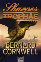 Bernard Cornwell - Sharpes Trophäe