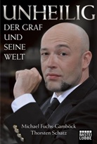 Fuchs-Gamböc, Michae Fuchs-Gamböck, Michael Fuchs-Gamböck, Schatz, Thorsten Schatz - Unheilig