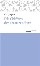 Karl Jaspers - Die Chiffern der Transzendenz