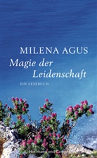 Milena Agus - Magie der Leidenschaft