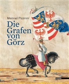 Meinrad Pizzinini - Die Grafen von Görz