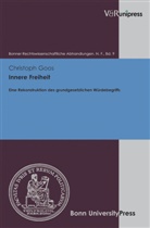 Christoph Goos, Udo Di Fabio, Udo Di Fabio, Ur Kindhäuser, Urs Kindhäuser, Wulf-Henning Roth - Innere Freiheit