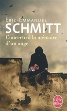 Eric-Emmanuel Schmitt, Éric-Emmanuel Schmitt, Eric-E Schmitt, Eric-Emmanuel Schmitt, Eric-Emmanuel (1960-....) Schmitt, Schmitt-e.e - Concerto à la mémoire d'un ange