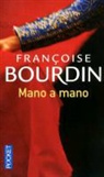 Françoise Bourdin, Bourdin Francoise - Mano a mano