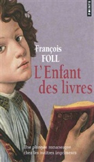 Francois Foll, François Foll, Franois Foll, FOLL FRANCOIS, François Foll - L'enfant des livres