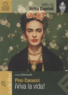 Pino Cacucci, Anita Caprioli - i viala la vida!, MP3-CD (Audiolibro)