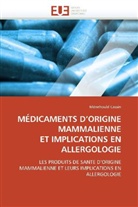 Ménehould Cassin, Cassin-M - Medicaments d origine mammalienne