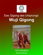Becker, Reinhild Becker, Sandkuh, Emi Sandkuhl, Emil Sandkuhl - Das Qigong des Ursprungs
