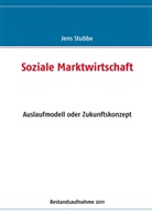 Jens Stubbe - Soziale Marktwirtschaft