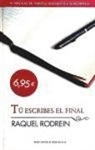 Raquel Rodrein - TU ESCRIBES EL FINAL