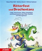Wil Gebhard, Wilfried Gebhard, Bettina Goeschl, Bettina Göschl, Klaus-Pete Wolf, Klaus-Peter Wolf... - Ritterfest und Drachentanz