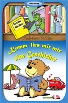 Heidi-A Salicites, Heidi-Anna Salicites, Rudolf Schuppler, verla hnb - Komm, lies mit mir eine Geschichte
