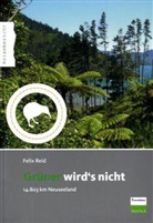 Felix Reid - Grüner wird's nicht