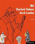 John Sykes, Birgit Weber - Mit Sherlock Holmes durch London