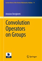 Antoine Derighetti - Convolution Operators on Groups