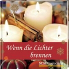 Norbert Schnabel - Wenn die Lichter brennen