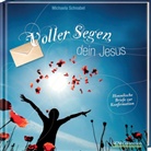 Michaela Schnabel - Voller Segen, dein Jesus