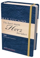 Max Lucado - Du hast mein Herz berührt