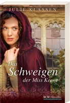 Julie Klassen - Das Schweigen der Miss Keene