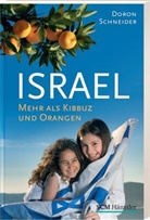 Doron Schneider - Israel - mehr als Kibbuz und Orangen