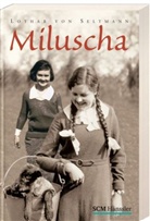 Lothar von Seltmann - Miluscha