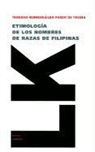 Trinidad Hermenegildo Pardo De Tavera, Trinidad Hermenegildo Pardo De Tavera - Etimologías de Los Nombres de Razas de Filipinas