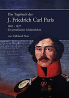 Volkhard Paris - Das Tagebuch des J. Friedrich Carl Paris 1805- 1827