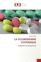 Khalid Chnaou, Chnaou-K - La sclerodermie systemique