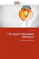 Prisca Cez, Cez-P - L ile seguin a boulogne-billancourt