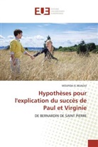 Moufida El Bejaoui, MOUFIDA EL BEJAOUI, El Bejaoui-M - Hypotheses pour l explication du