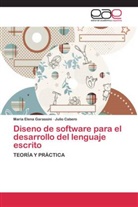 Julio Cabero, María Elen Garassini, María Elena Garassini - Diseno de software para el desarrollo del lenguaje escrito