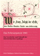 Peter Bußjäger, Peter Herausgegeben von Bussjäger, Kriechbaumer, Robert Kriechbaumer - Das Februarpatent 1861