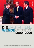 Robert Herausgegeben von Kriechbaumer, Kriechbaumer, Kriechbaumer, Robert Kriechbaumer, Schausberg, Fran Schausberger... - Die umstrittene Wende