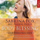 Sabrin Fox, Sabrina Fox, Anders Holte, Sabrina Fox - Body Blessing - Das Versprechen, 1 Audio-CD (Hörbuch)