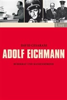Cesarani, David Cesarani - Adolf Eichmann