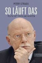 Peter Struck - So läuft das