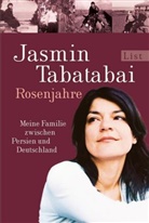 Tabatabai, Jasmin Tabatabai - Rosenjahre