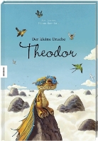 Coussea, Alex Cousseau, Turin, Philippe-Henri Turin, Philippe-Henri Turin - Der kleine Drache Theodor