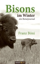Franz Böni - Bisons im Winter