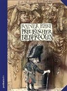 Rainer Ehrt - Preußischer Bilderbogen