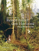 Hanbury-Teniso, Robin Hanbury-Tenison - Reisen hinter den Horizont