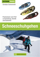 Bernd Ritschel, Christia Schneeweiss, Christian Schneeweiß - Schneeschuhgehen