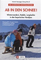Bauregge, Heinrich Bauregger, Weindl, Georg Weindl - Ab in den Schnee!