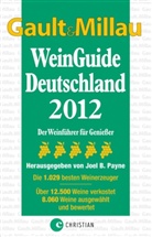 Henri Gault, Christian Millau, Joel B. Payne - Gault&Millau WeinGuide Deutschland 2012