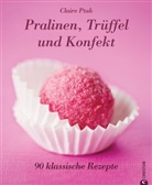 Claire Ptak, Nicki Doway - Pralinen, Trüffel und Konfekt